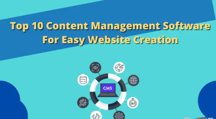 Top 10 Content Management Software For Easy Website Creation