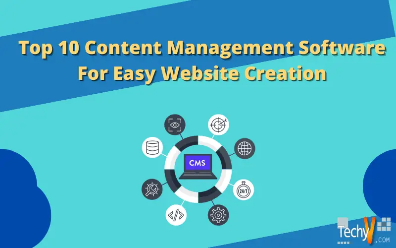 Top 10 Content Management Software For Easy Website Creation