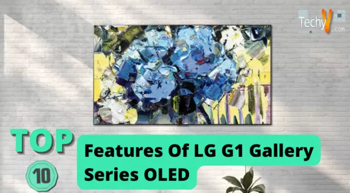 Top 10 Features Of LG G1 Gallery Series OLED