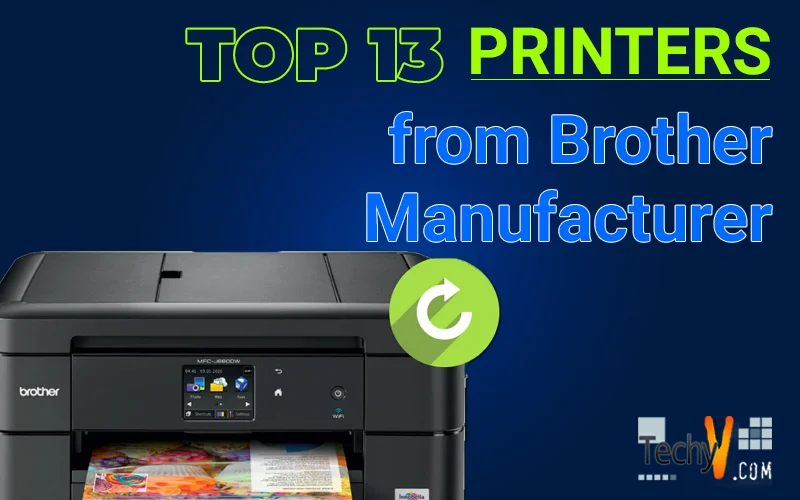 Top 13 Printers from Brother Manufacturer