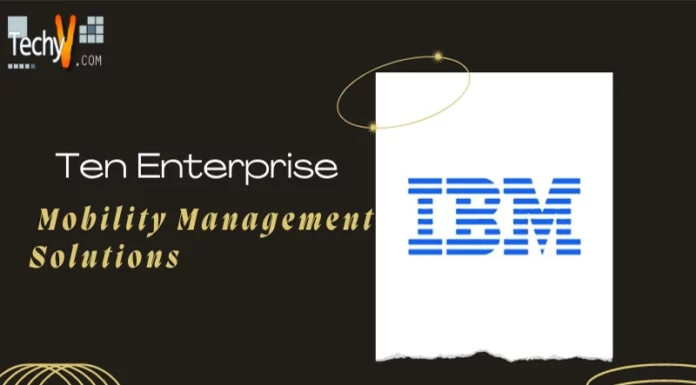 Ten Enterprise Mobility Management Solutions