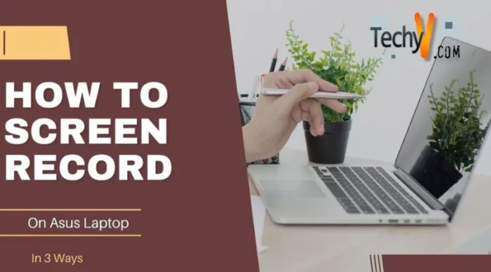 How To Screen Record On Asus Laptop In 3 Ways