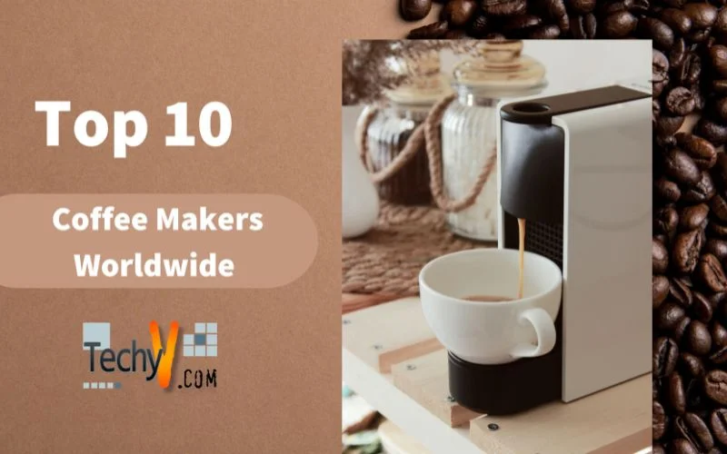 Top 10 Coffee Makers Worldwide