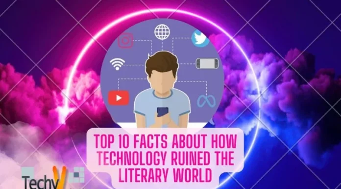 Top 10 Facts About How Technology Ruined The Literary World