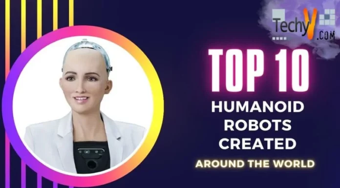 Top 10 Humanoid Robots Created Around The World