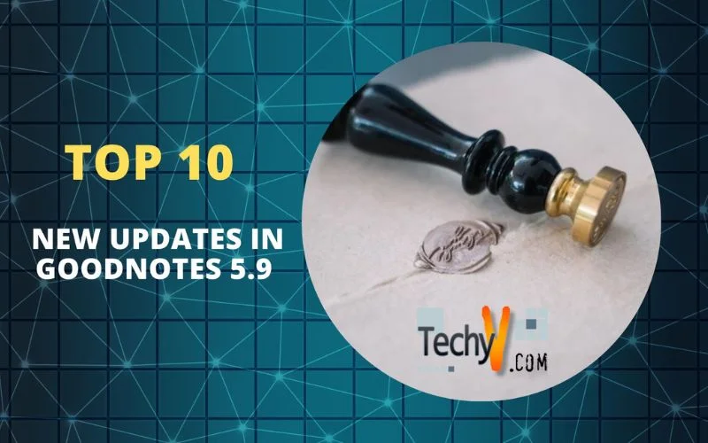 Top 10 New Updates In Goodnotes 5.9