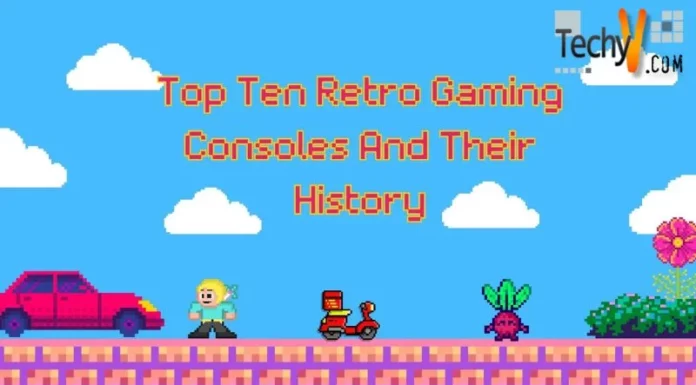 Top Ten Retro Gaming Consoles And Their History