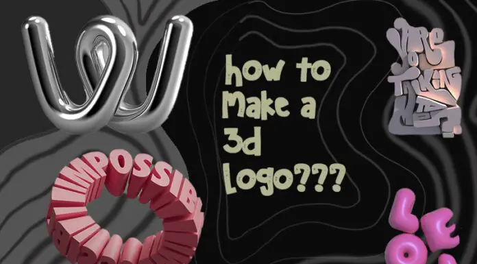 How To Make A 3D Logo?