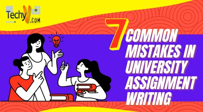 7 Common Mistakes In University Assignment Writing