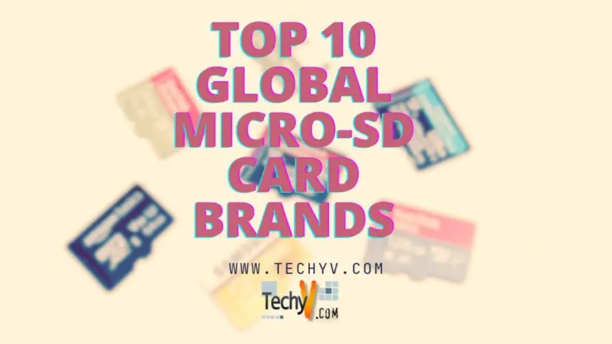 Top 10 Global Micro-SD Card Brand