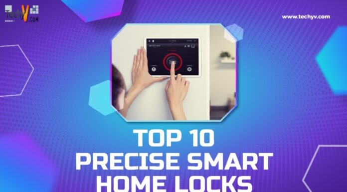 Top 10 Most Precise Smart Locks With Better Security Features