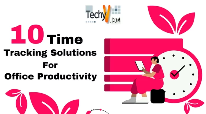 Ten Time Tracking Solutions For Office Productivity