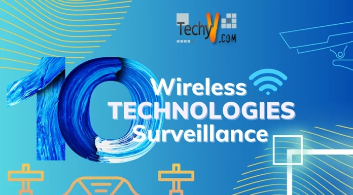 Ten Wireless Technologies For Surveillance