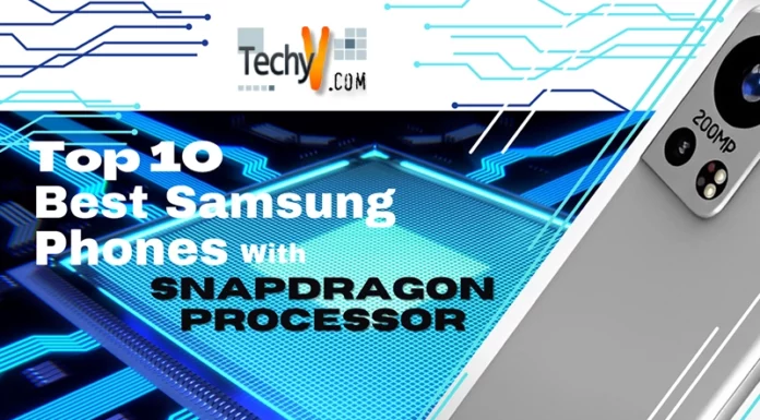 Top 10 Best Samsung Phones With Snapdragon Processor