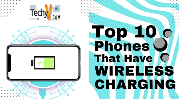 Top 10 Phones That Have Wireless Charging