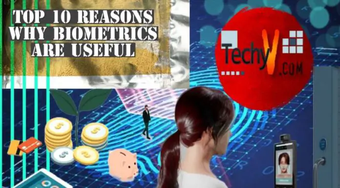 Top 10 Reasons Why Biometrics Are Useful