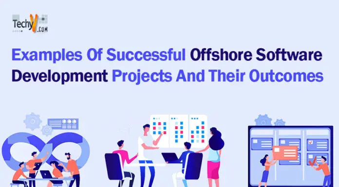 Examples Of Successful Offshore Software Development Projects And Their Outcomes
