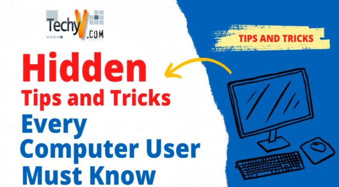Hidden Tips And Tricks Every Computer User Must Know