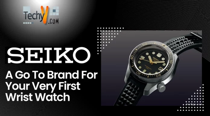 Seiko – A Go To Brand For Your Very First Wrist Watch