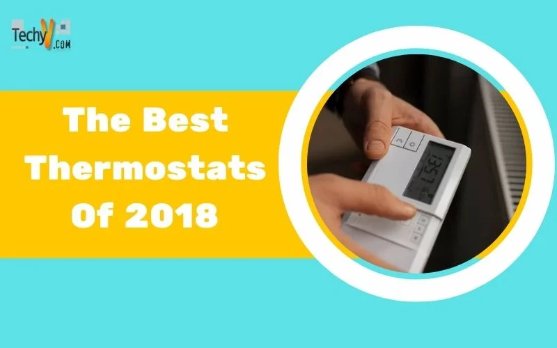 The Best Thermostats Of 2018