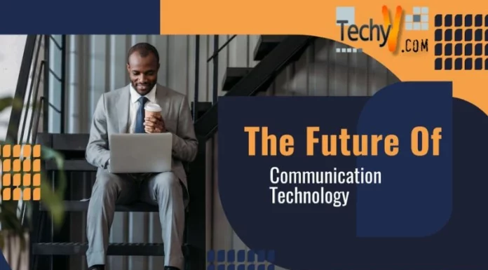 The Future Of Communication Technology