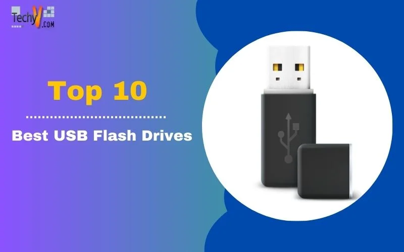 Top 10 Best USB Flash Drives
