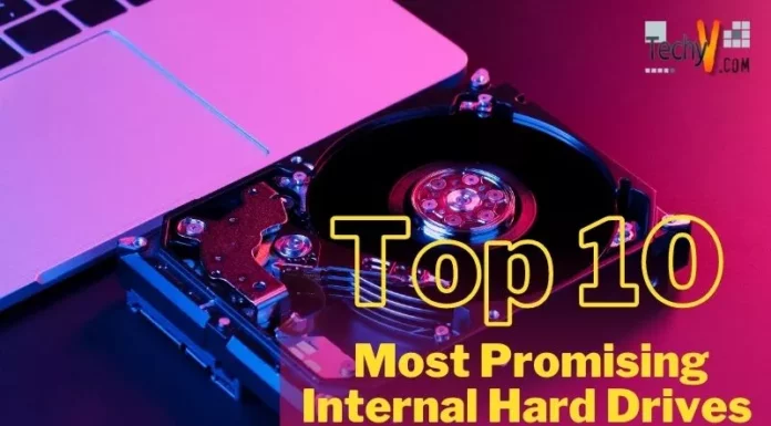 Top 10 Most Promising Internal Hard Drives