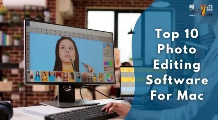Top 10 Photo Editing Softwares For Mac