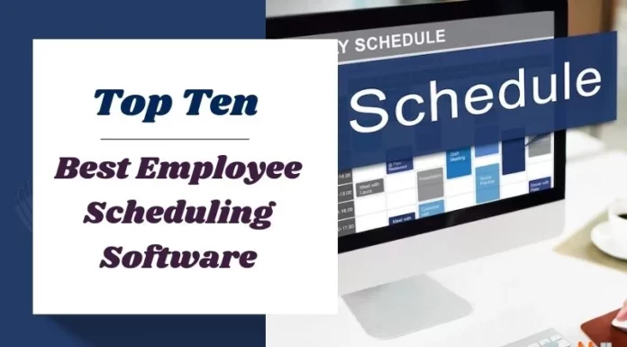 Top Ten Best Employee Scheduling Software