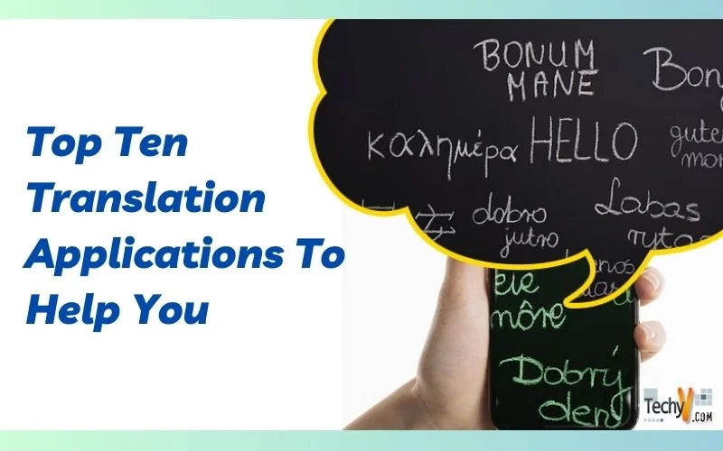 Top Ten Translation Applications To Help You