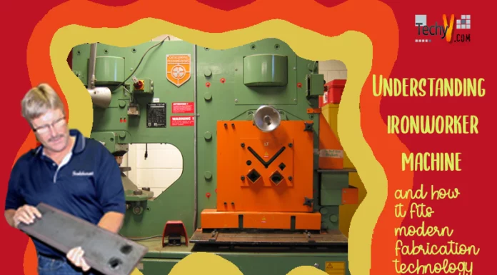 Understanding The Ironworker Machine And How It Fits The Modern Fabrication Technology