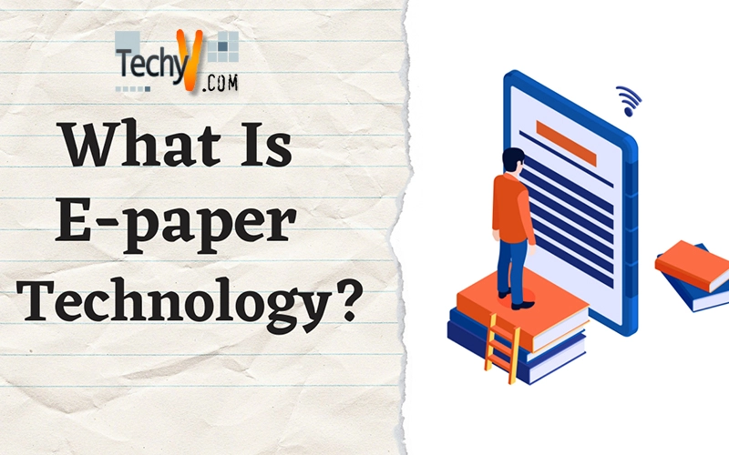 What Is E-paper Technology?