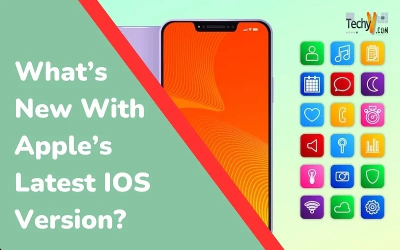 What’s New With Apple’s Latest IOS Version?