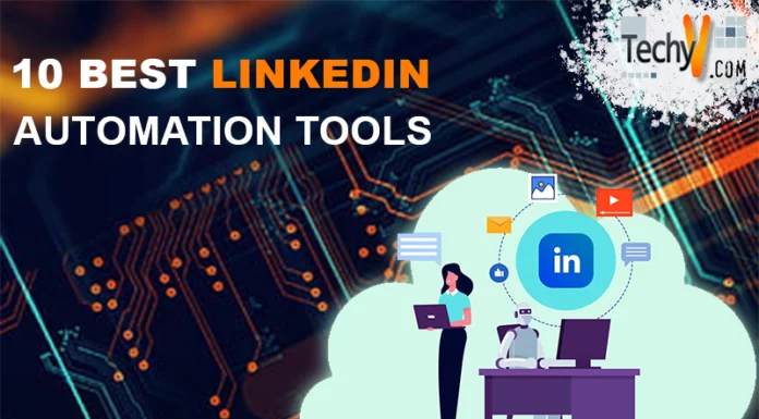 10 Best LinkedIn Automation Tools