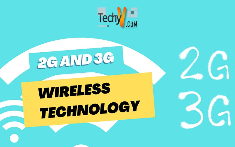 2G and 3G Wireless Technology