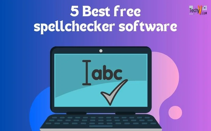 5 Best free spellchecker software