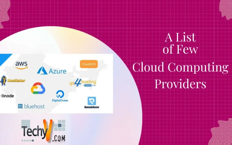 A List of Few Cloud Computing Providers