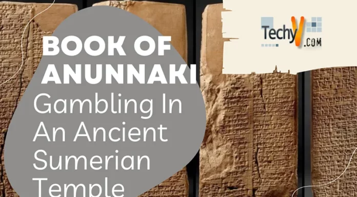 Book Of Anunnaki – Gambling In An Ancient Sumerian Temple