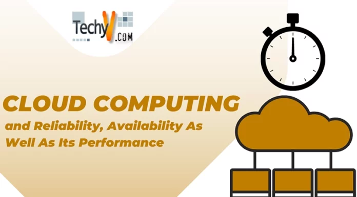 Cloud Computing and Reliability, Availability As Well As Its Performance