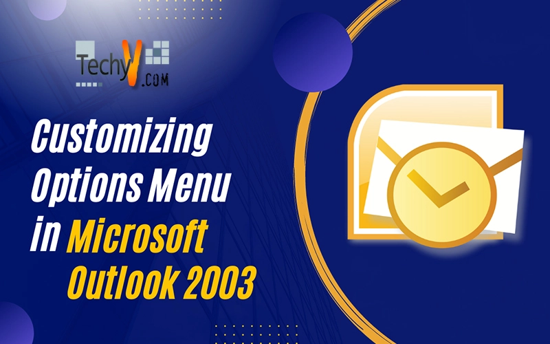 Customizing Options Menu in Microsoft Outlook 2003