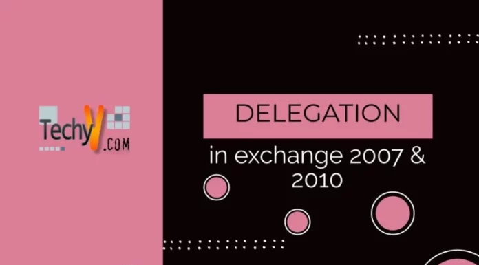 Delegation in exchange 2007 & 2010