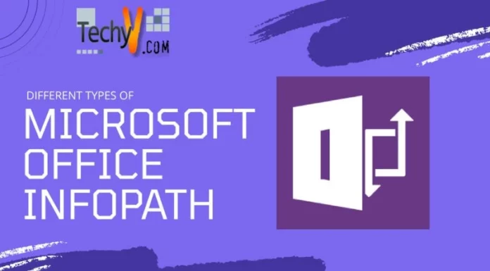 Different Types of Microsoft Office InfoPath