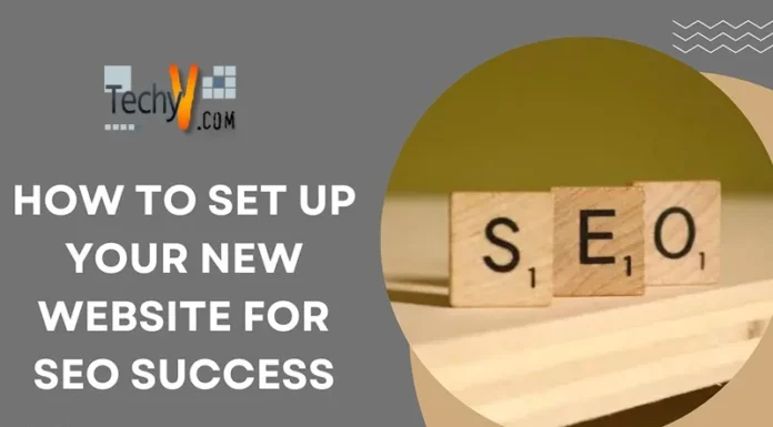 How To Set Up Your New Website For SEO Success