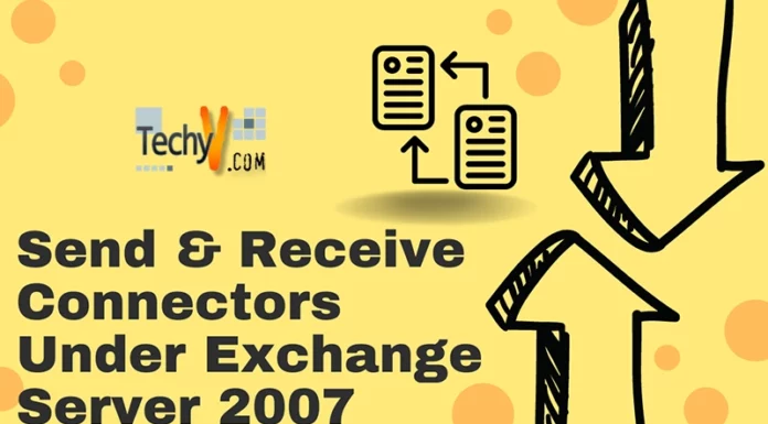 Send & Receive Connectors Under Exchange Server 2007
