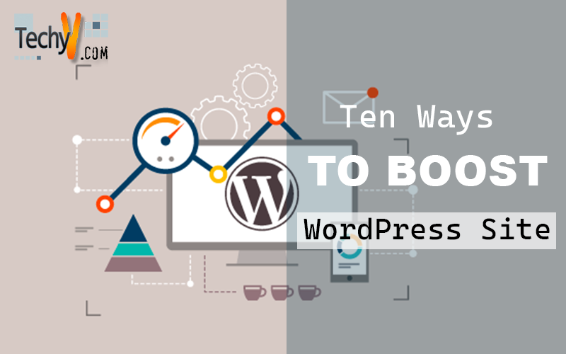 Ten Ways To Boost Wordpress Site