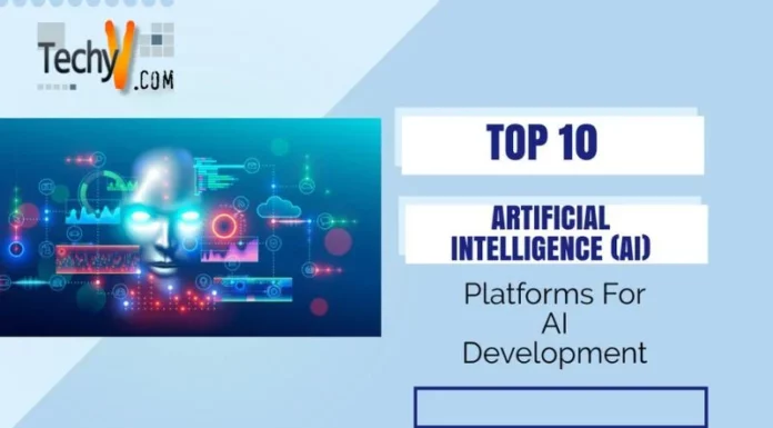 Top 10 Artificial Intelligence (AI) Platforms For AI Development