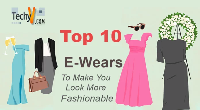 Top 10 E-Wears To Make You Look More Fashionable