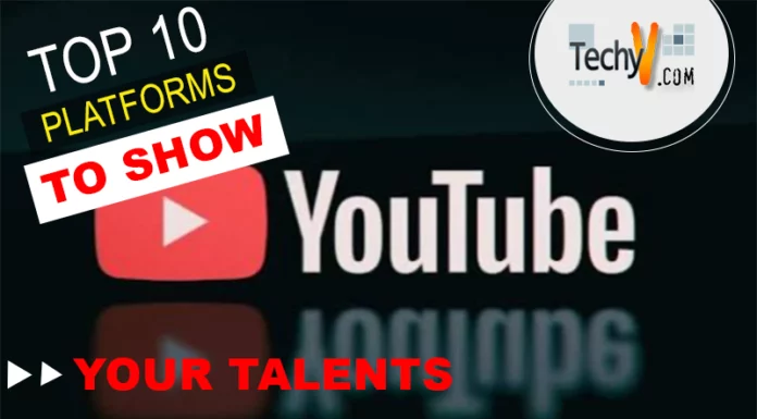 Top 10 Platforms To Show Your Talents