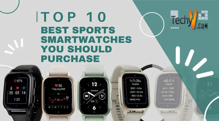 Top 10 Best Sports Smartwatches You Should Purchase In 2023