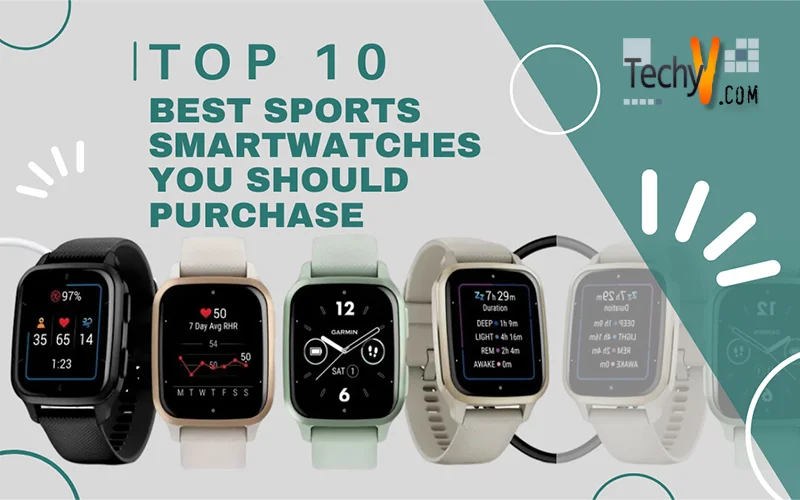 Top 10 Best Sports Smartwatches You Should Purchase In 2023